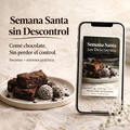 Semana Santa Sin Descontrol: Sistema Anti-Antojos + 19 Recetas Fitness